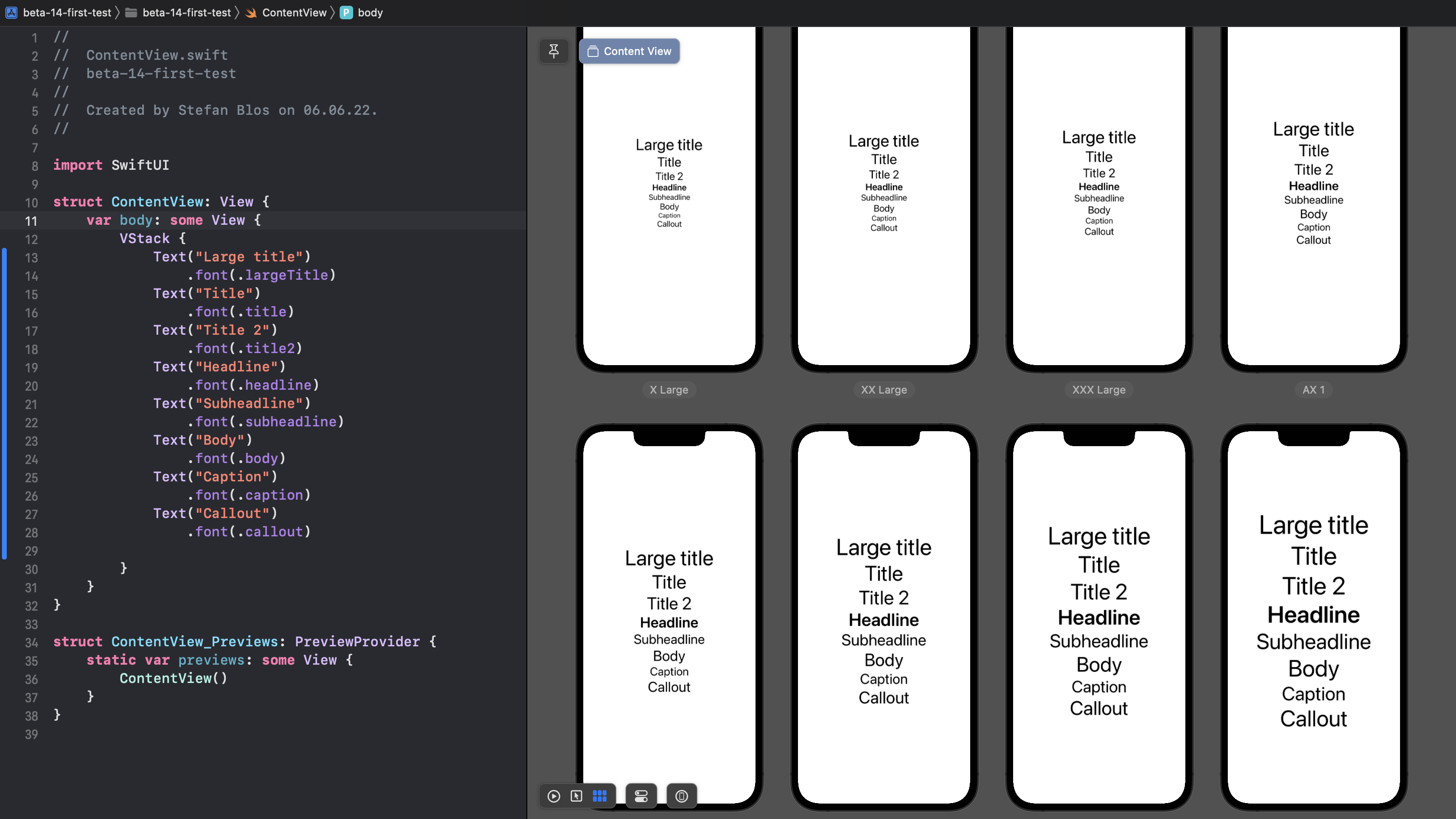 Seeing all options of dynamic type sizes side-by-side is great for optimizing our layouts.